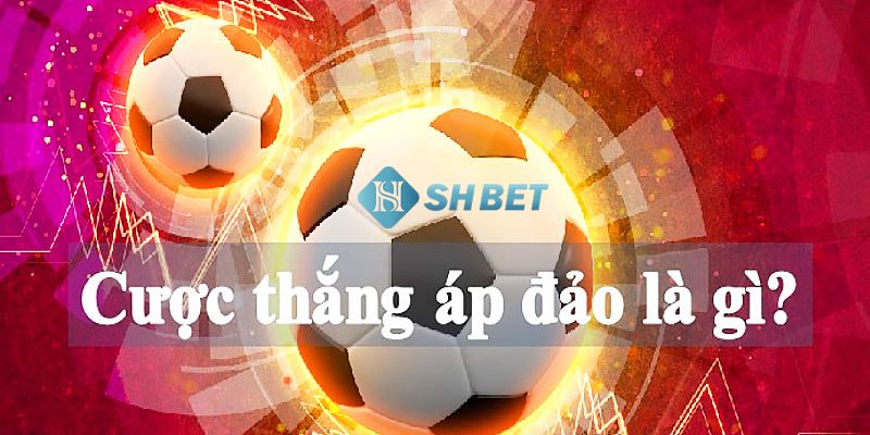 Cược thắng áp đảo (To Win to Nil)