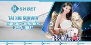 Tài Xỉu Sunwin: Tham Gia Ngay Và Thắng Lớn Tại SHBET